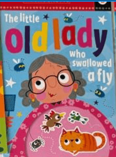 The Little Old Lady Who Swallowed A Fly